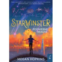 Starminster. Podniebne miasto