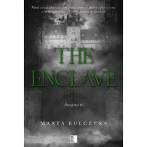 The Enclave. Decadence. Tom 3