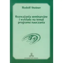 Rozwa�ania seminaryjne i wyk�ady na temat programu nauczania