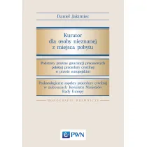 Kurator dla osoby nieznanej z miejsca pobytu