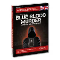 Angielski. Krymina� z �wiczeniami. Blue blood murder / Morderstwo arystokraty