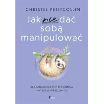 Jak nie da sob manipulowa