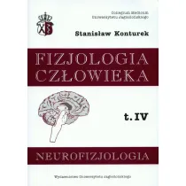 Neurofizjologia. Fizjologia cz�owieka. Tom 4