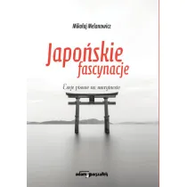 Japo�skie fascynacje