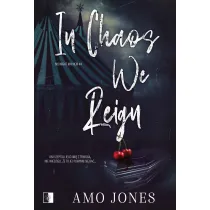 In Chaos We Reign