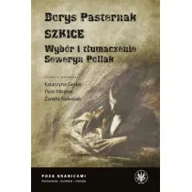Borys Pasternak. Szkice
