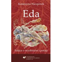 Eda. Szkice o wyobra�ni i poezji