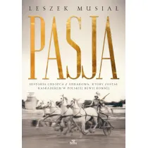 Pasja - historia ch�opca z Sierakowa, kt�ry zosta� kaskaderem w Polskiej Rewii Konnej