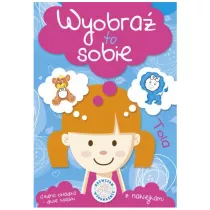 Wyobra� to sobie. Tola