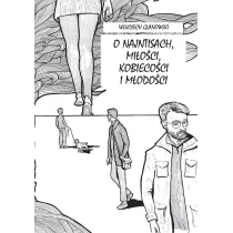 O najntisach, mi�o�ci, kobieco�ci i m�odo�ci