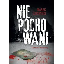 Niepochowani. Krymina� mistyczny