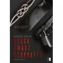 Druga twarz Scordatto. Oblicza mroku. Tom 1 (pocket)