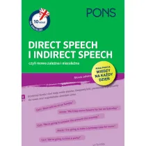 10 minut na angielski PONS Direct Speech i Indirect Speech czyli mowa zale�na i niezale�na A1/A2