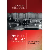 Proces Szolema Szwarcbarda mordercy atamana Symona Petlury