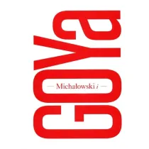 Micha�owski i Goya