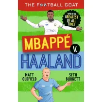 The Football GOAT. Mbappe v. Haaland