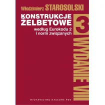 Konstrukcje �elbetowe wed�ug Eurokodu 2 i norm zwi�zanych. Tom 3