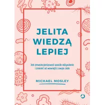 Jelita wiedz lepiej