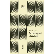 Po co czyta� klasyk�w