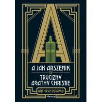 A jak Arszenik. Trucizny Agathy Christie