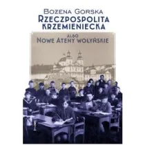 Rzeczpospolita Krzemieniecka albo Nowe Ateny Wo�y�skie