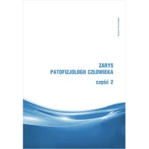 Zarys patofizjologii cz�owieka. Cz�� 2