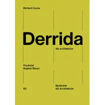 Derrida dla architekt�w