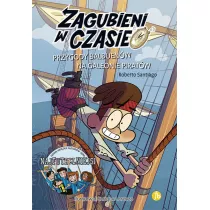 Zagubieni w czasie T.4 Przygody Balbuenw na..