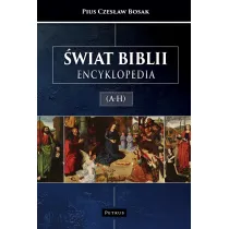 �wiat Biblii (A-H). Encyklopedia