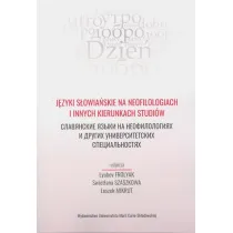 J�zyki s�owia�skie na neofilologiach i innych kierunkach studi�w