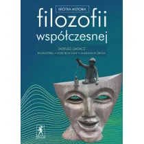 Kr�tka historia filozofii wsp�czesnej