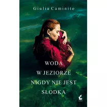 Woda w jeziorze nigdy nie jest s�odka