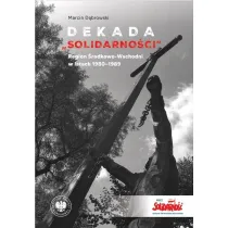 Dekada Solidarnosci Region �rodkowo-Wschodni