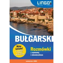 Bu�garski rozm�wki z wymow� i s�owniczkiem m�w �mia�o