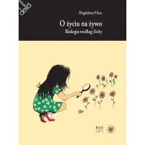 O �yciu na �ywo. Biologia wed�ug Delty