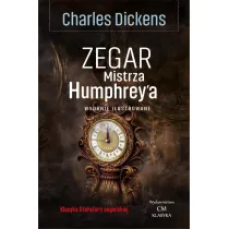 Zegar Mistrza Humphrey'a. Wydanie ilustrowane