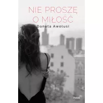 Nie prosz o mio