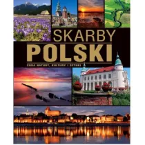 Skarby Polski. Cuda natury, kultury i sztuki