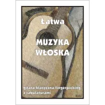 �atwa Muzyka w�oska. Gitara klasyczna/fingerpicking z tabulaturami