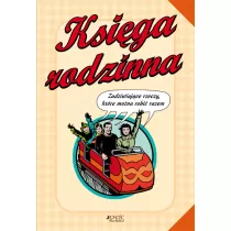 KSIGA RODZINNA. ZADZIWIAJCE RZECZY,