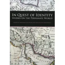 In Quest of Identity. Studies on the Persianate World