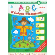 ABC w �wiecie przedszkolaka dla dzieci 6-letnich