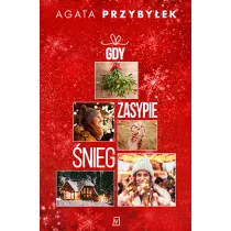 Gdy zasypie nieg
