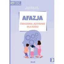 Afazja �wiczenia j�zykowe dla dzieci cz�� 3