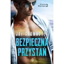 Bezpieczna przysta. Bracia Warner. Tom 2