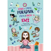 Emi i Tajny Klub Superdziewczyn: Poradnik ycia i bycia - ciao i umys