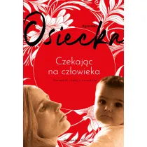 Czekaj�c na cz�owieka