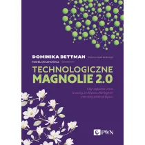 Technologiczne magnolie 2.0. Gdy wi�kszo�� z nas uwierzy, �e dzi�ki technologiom zmienimy �wiat na lepsze