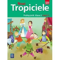 Nowi Tropiciele. Podrcznik. Klasa 2. Cz 2. Edukacja wczesnoszkolna