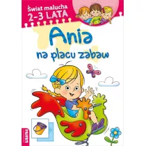 �wiat malucha. Ania na placu zabaw